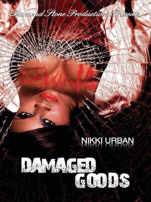 cover image of Damaged Goods